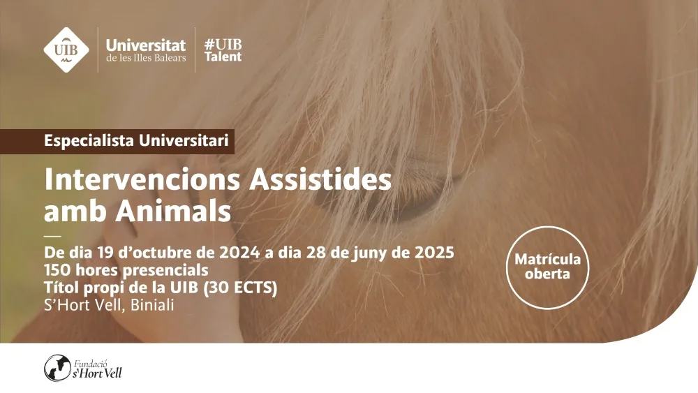 Especialista universitari en Intervencions assistides amb animals (IAA), títol propi de la UIB (30 ECTS)